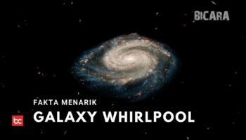 Fakta Menarik Galaksi Whirlpool