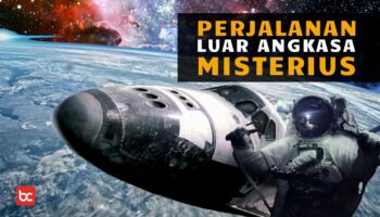 5 Kisah Perjalanan Luar Angkasa yang Paling Misterius