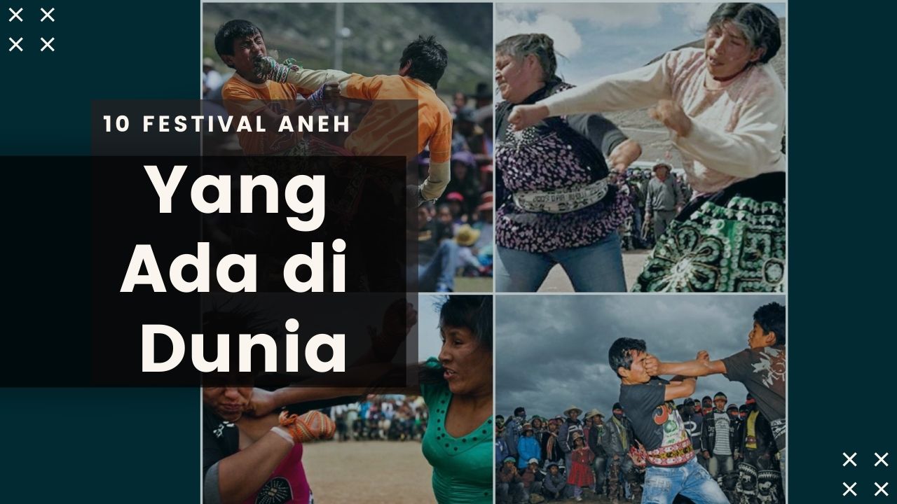 10 Festival Aneh Di Seluruh Dunia | Dihiasi Dengan Kekerasan!