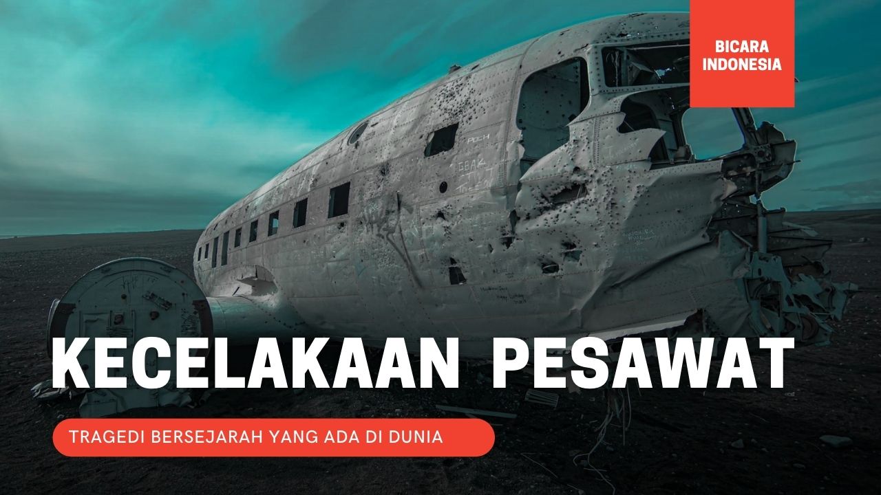 7 Kecelakaan Pesawat Paling Mematikan di Dunia