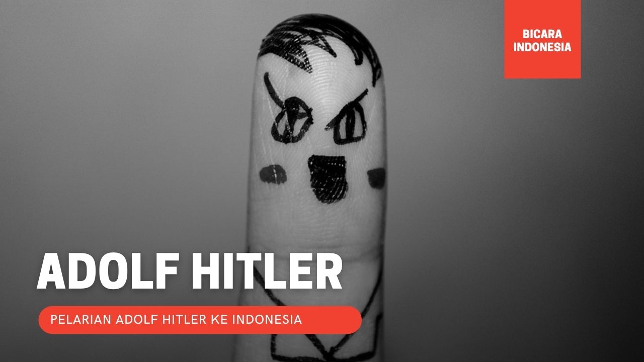 Benarkah Adolf Hitler Mengakhiri Hidupnya di Indonesia?