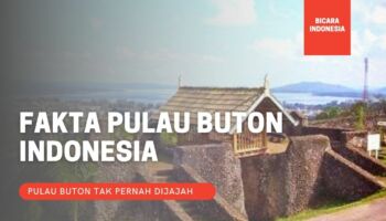 5 Fakta Pulau Buton yang Tak Pernah Dijajah Belanda