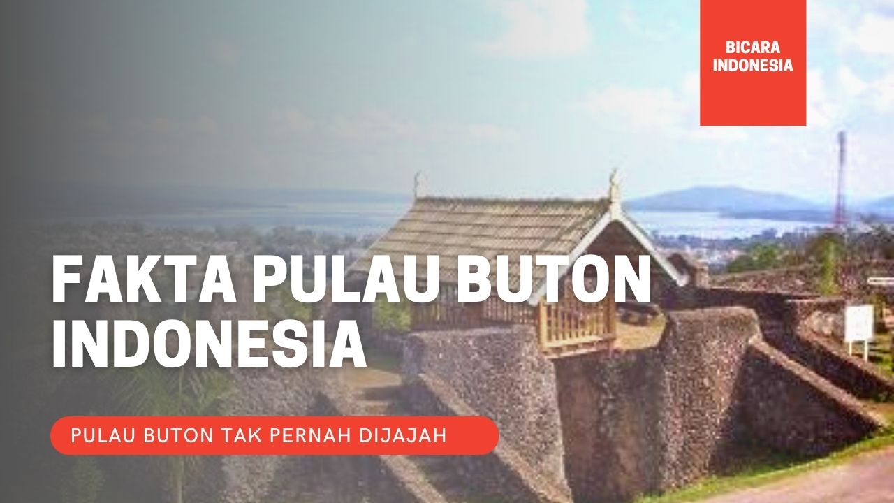 5 Fakta Pulau Buton yang Tak Pernah Dijajah Belanda