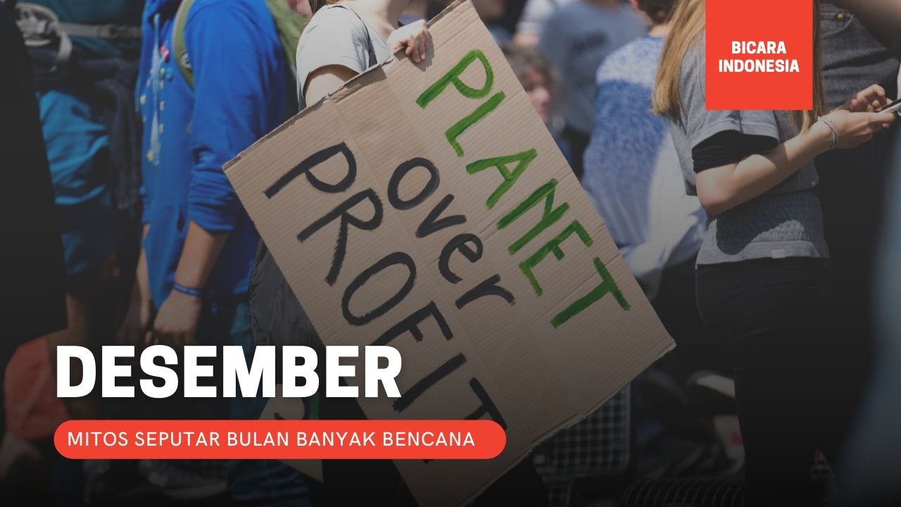 Mitos atau Fakta, Bulan Desember Banyak Bencana_