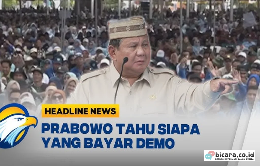Prabowo bayar demo