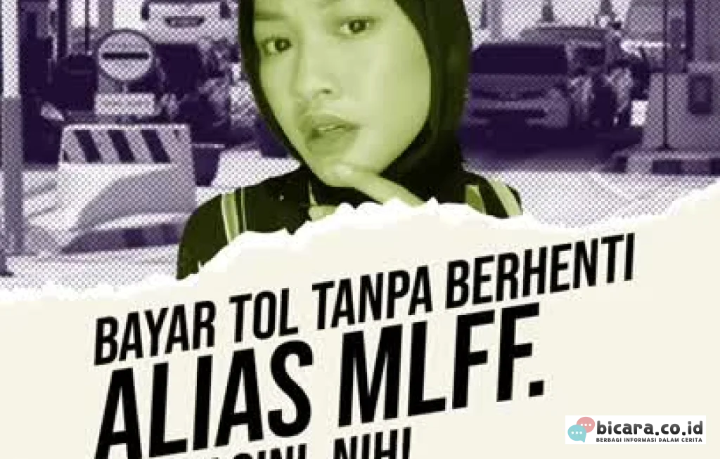 tol tanpa henti MLFF